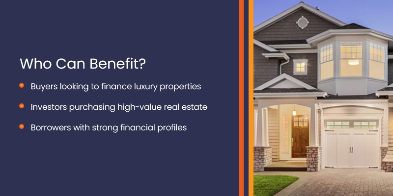 List of benefits for Jumbo Loan
